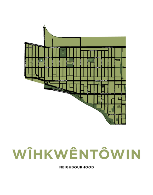 Wîhkwêntôwin Neighbourhood Map Print